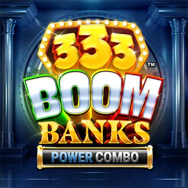 333 Boom Banks POWER COMBO